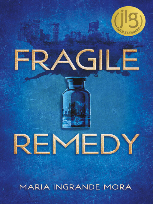 Title details for Fragile Remedy by Maria Ingrande Mora - Available